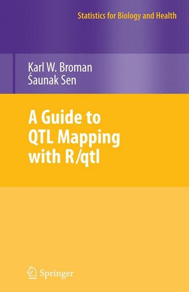 A Guide to QTL Mapping with R/qtl by Karl W. Broman, Hardcover | Indigo Chapters