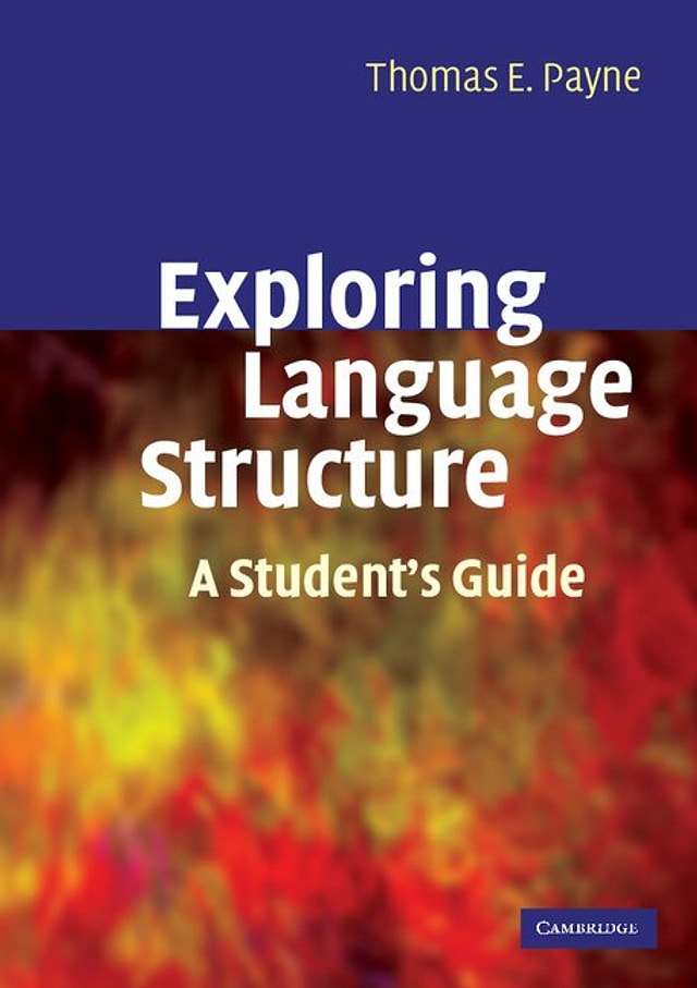 Exploring Language Structure by Thomas Payne, Paperback | Indigo Chapters