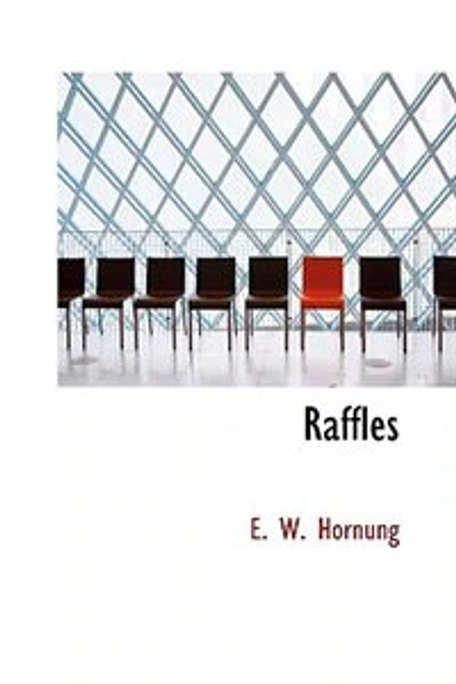 Raffles by E W Hornung, Hardcover | Indigo Chapters