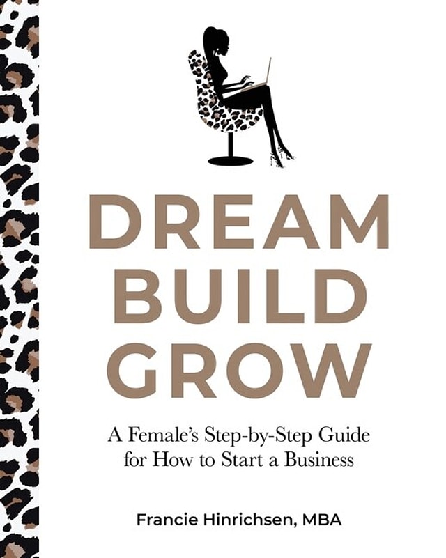 Dream Build Grow by Francie Hinrichsen, Paperback | Indigo Chapters