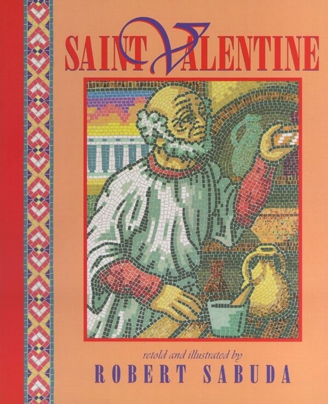 Saint Valentine by Robert Sabuda, Paperback | Indigo Chapters