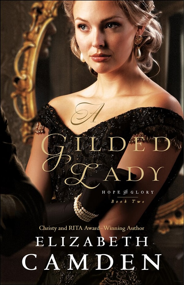 A Gilded Lady by Elizabeth Camden, Paperback | Indigo Chapters