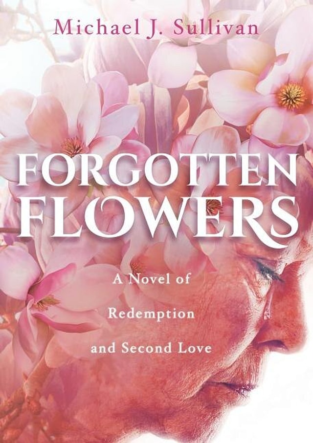 Forgotten Flowers by Michael J Sullivan, Paperback | Indigo Chapters