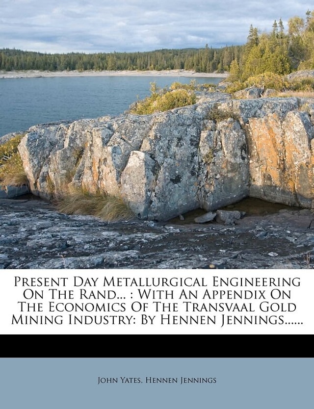 Present Day Metallurgical Engineering On The Rand. by John Yates, Paperback | Indigo Chapters