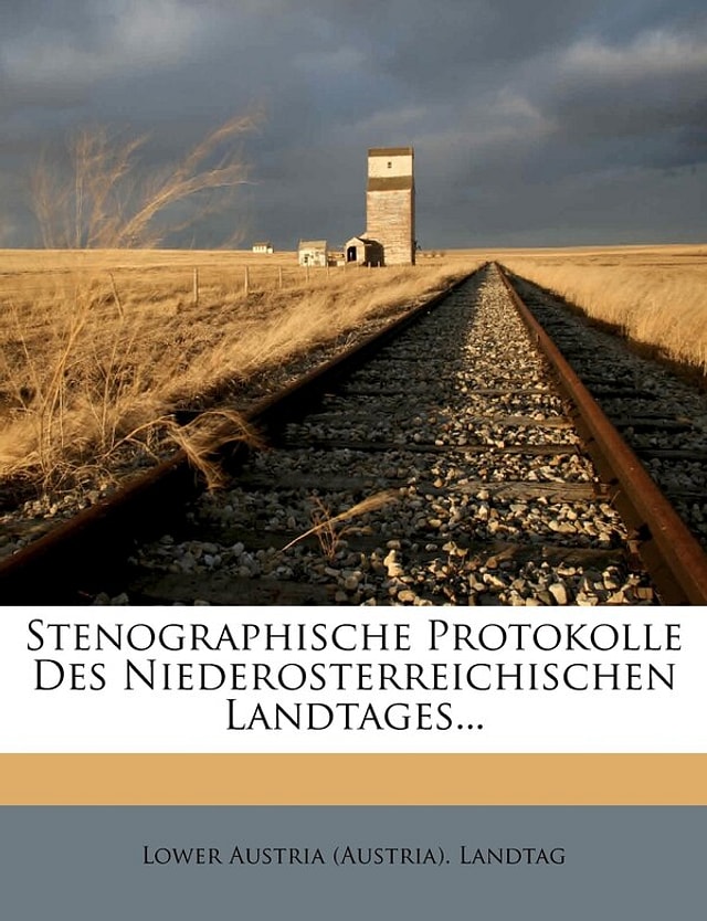 Stenographische Protokolle Des Niederosterreichischen Landtages. by Lower Lower Austria (Austria) Landtag, Paperback | Indigo Chapters