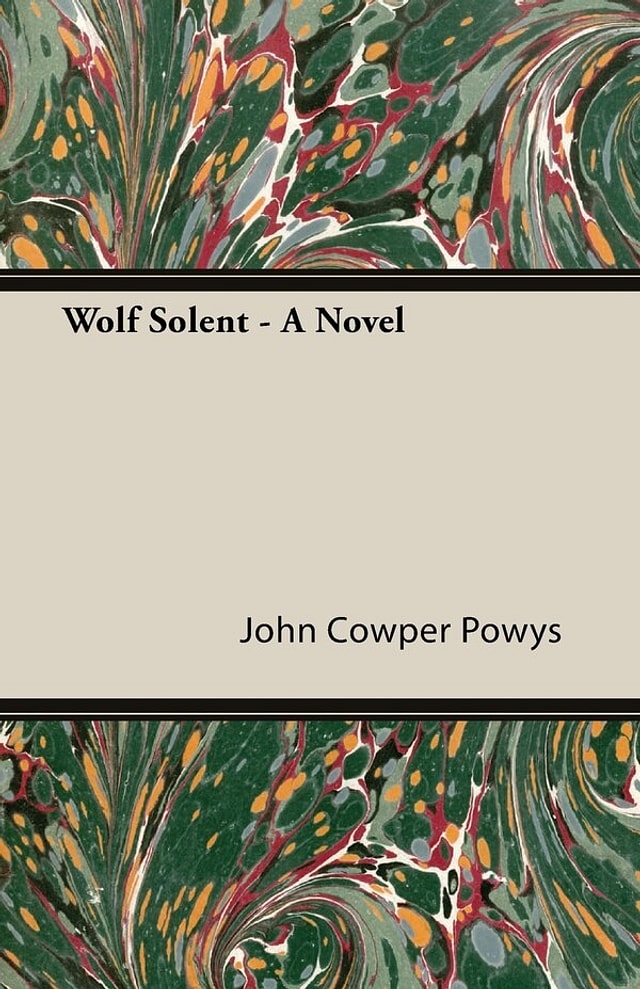 Wolf Solent - A Novel by John Cowper Powys, Paperback | Indigo Chapters