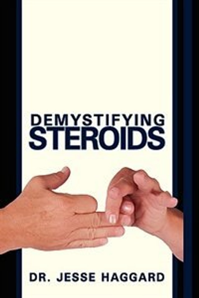 Demystifying Steroids by N.M.D. Jesse Haggard, Hardcover | Indigo Chapters
