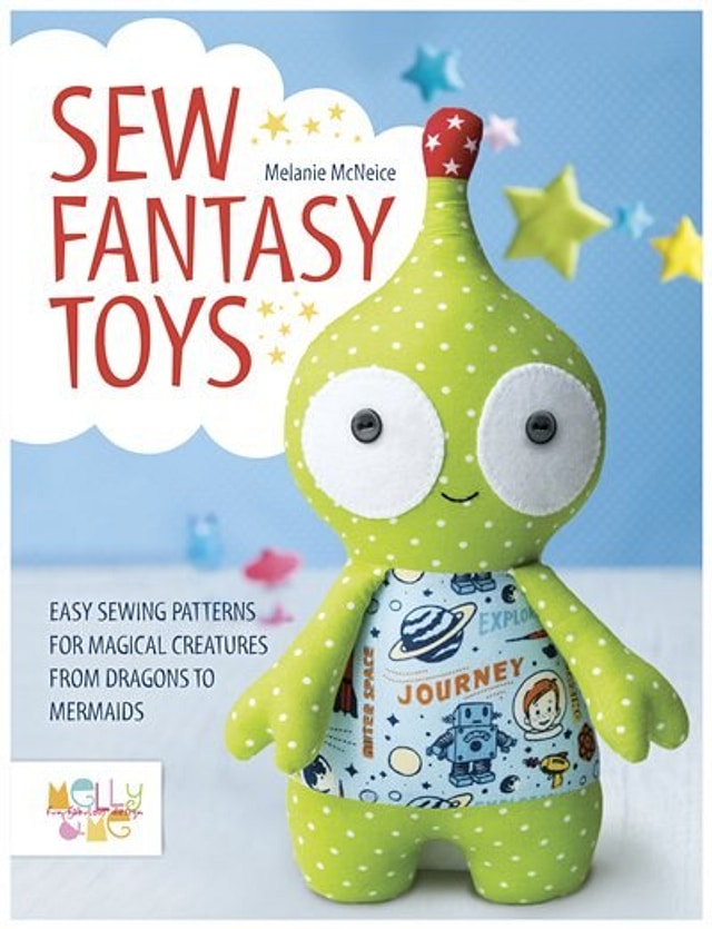 Sew Fantasy Toys by Melly Mcneice, Paperback | Indigo Chapters