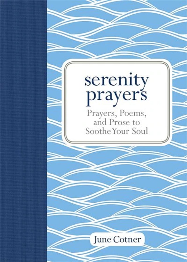 Serenity Prayers by June Cotner, Hardcover | Indigo Chapters