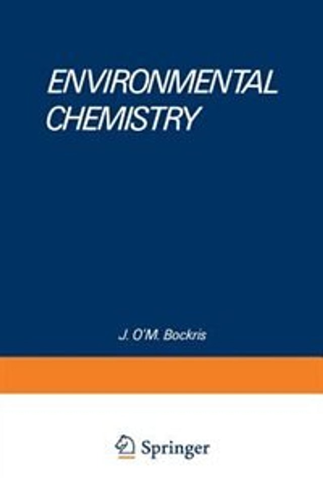 Environmental Chemistry by J. O'M. Bockris, Paperback | Indigo Chapters