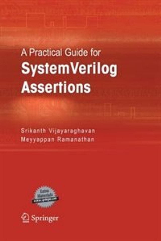 A Practical Guide for SystemVerilog Assertions by Srikanth Vijayaraghavan, Paperback | Indigo Chapters