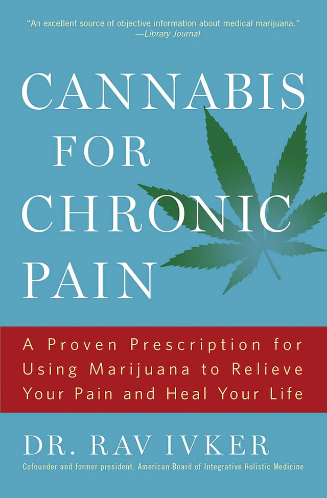 Cannabis for Chronic Pain by Rav Ivker, Paperback | Indigo Chapters