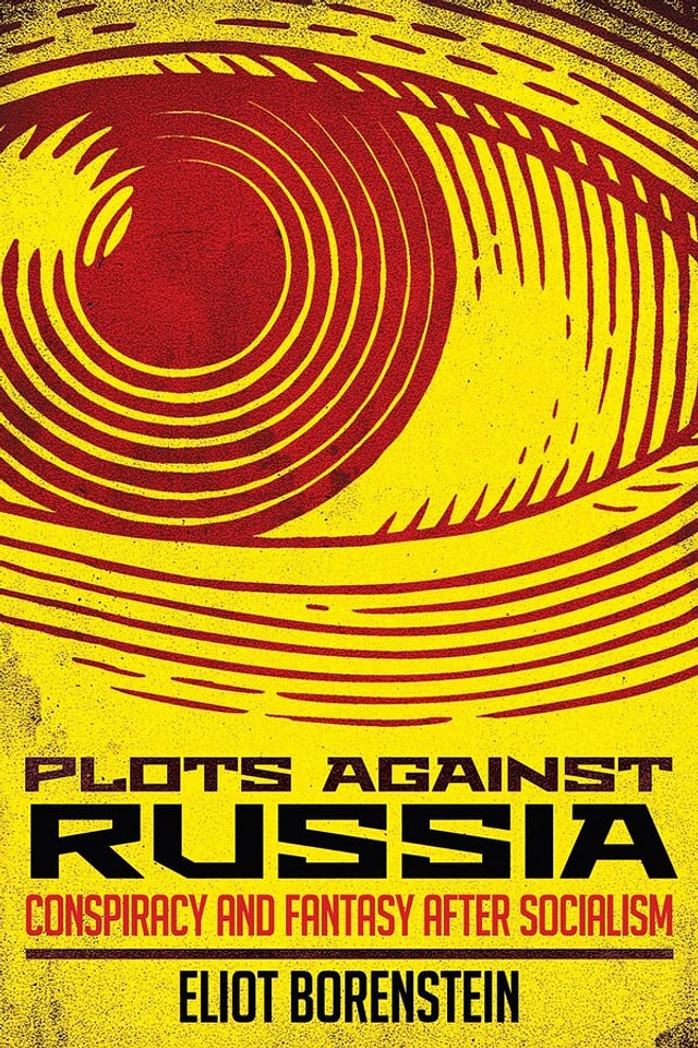 Plots against Russia by Eliot Borenstein, Paperback | Indigo Chapters