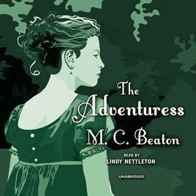 The Adventuress by M. C. Beaton, Audio Book (CD) | Indigo Chapters