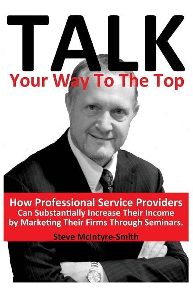 Talk Your Way To The Top by Steve McIntyre-Smith, Paperback | Indigo Chapters