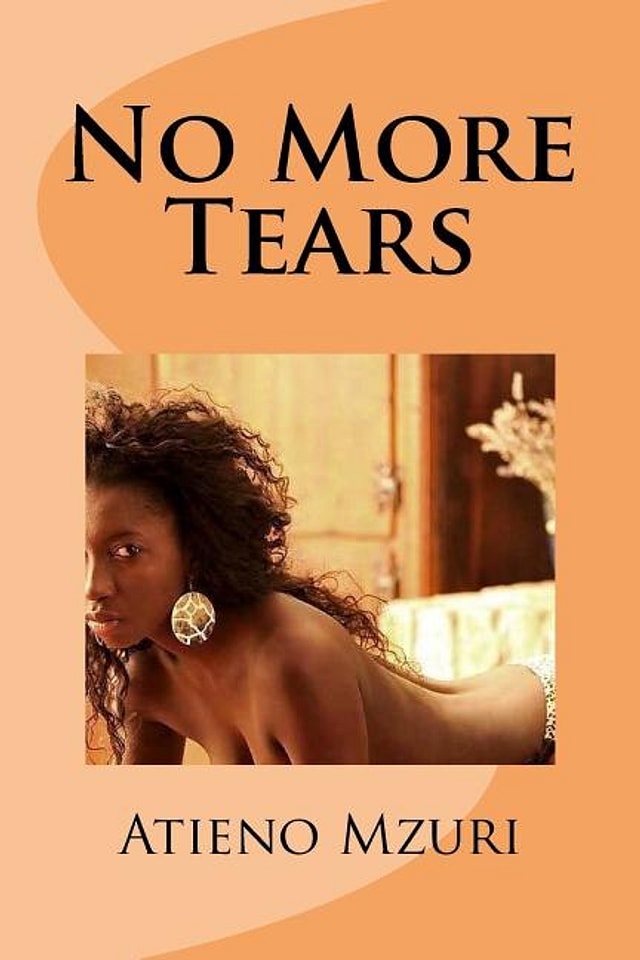 No More Tears by Atieno Mtoto Mzuri, Paperback | Indigo Chapters