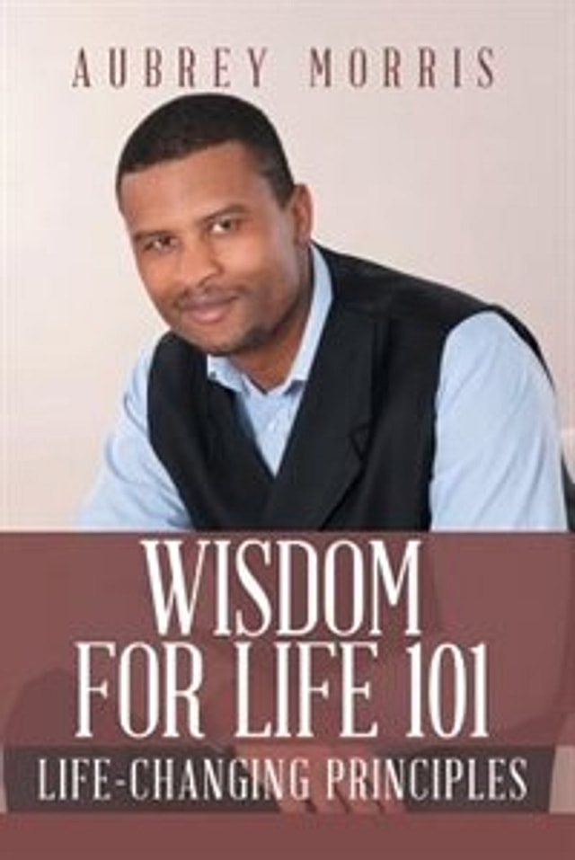 Wisdom for Life 101 by Aubrey Morris, Paperback | Indigo Chapters