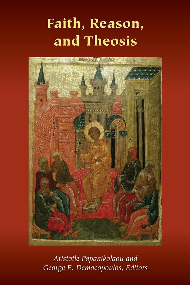 Faith Reason and Theosis by Aristotle Papanikolaou, Hardcover | Indigo Chapters