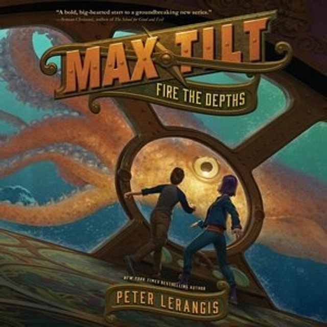 Max Tilt: Fire The Depths by Peter Lerangis, Audio Book (CD) | Indigo Chapters