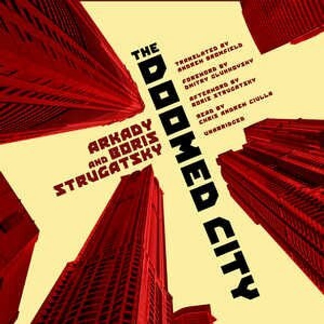 The Doomed City by Arkady Strugatsky, Audio Book (CD) | Indigo Chapters