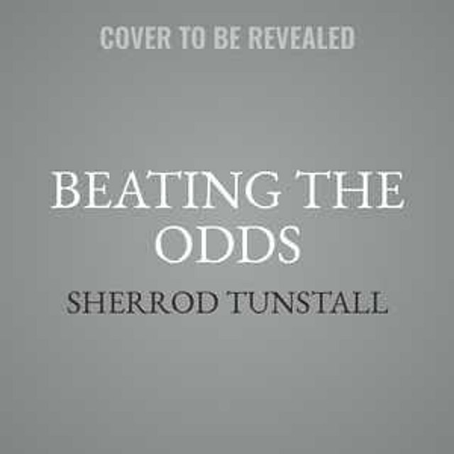 Beating The Odds by Sherrod J. Tunstall, Audio Book (CD) | Indigo Chapters