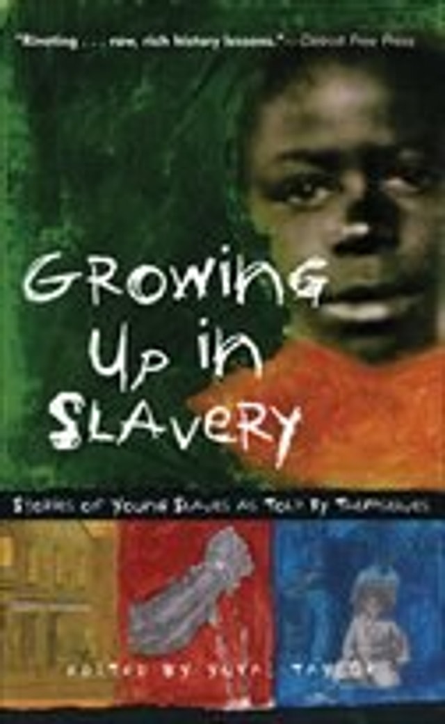 Growing Up in Slavery by Yuval Taylor, Paperback | Indigo Chapters