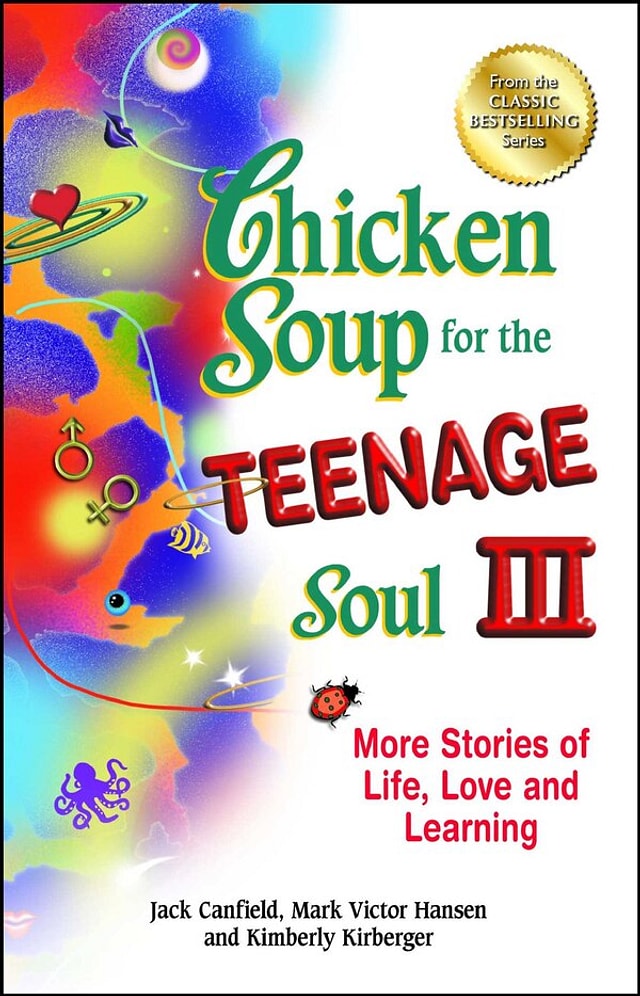 Chicken Soup for the Teenage Soul III by Jack Canfield, Paperback | Indigo Chapters