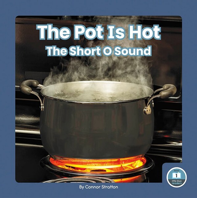 The Pot Is Hot by Connor Stratton, Reinforced Library Binding | Indigo Chapters