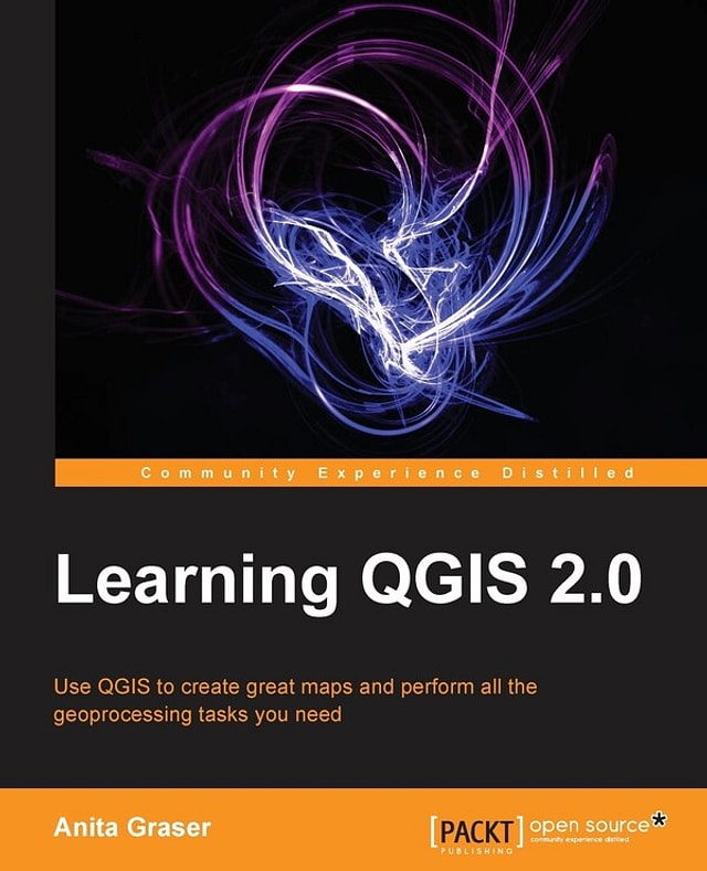 Learning Qgis by Anita Graser, Paperback | Indigo Chapters