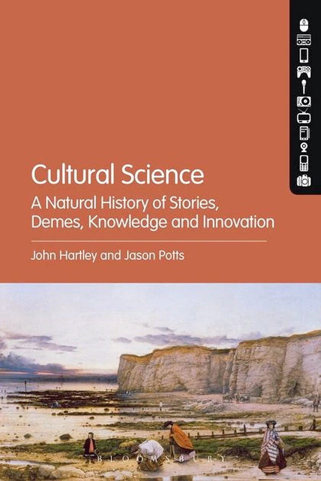 Cultural Science by John Hartley, Hardcover | Indigo Chapters