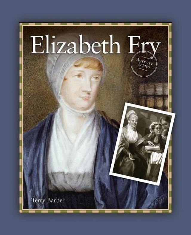 Elizabeth Fry by Terry Barber, Paperback | Indigo Chapters