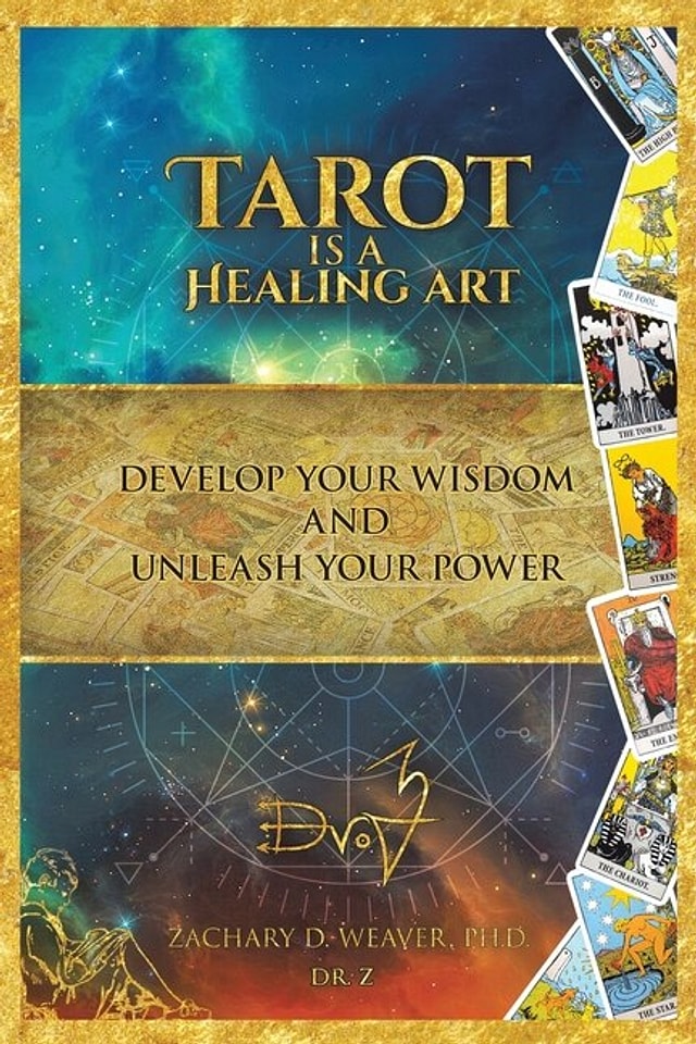 Tarot Is A Healing Art by Zachary D Weaver, Paperback | Indigo Chapters