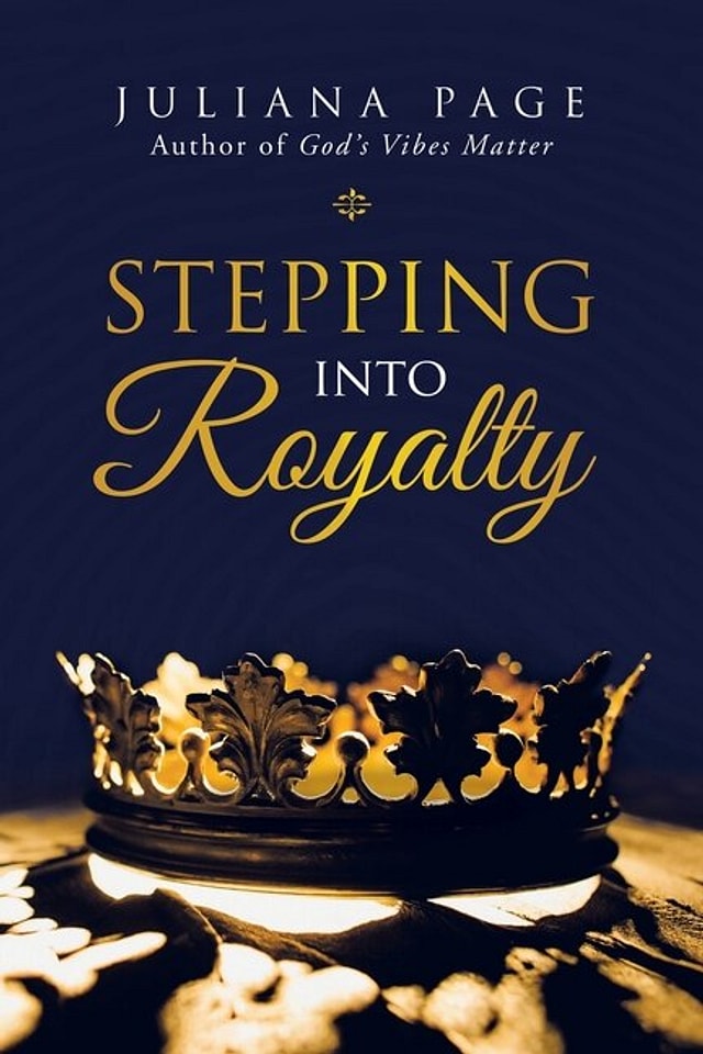 Stepping Into Royalty by Juliana Page, Paperback | Indigo Chapters