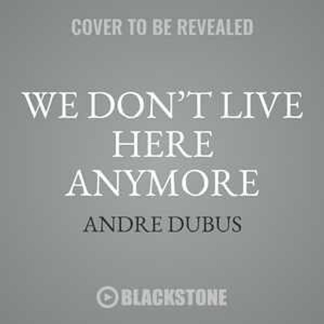 We Don’t Live Here Anymore by Andre Dubus, Audio Book (CD) | Indigo Chapters