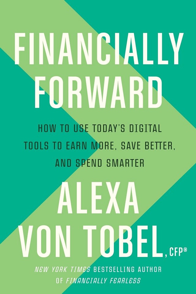 Financially Forward by Alexa Von Tobel, Hardcover | Indigo Chapters