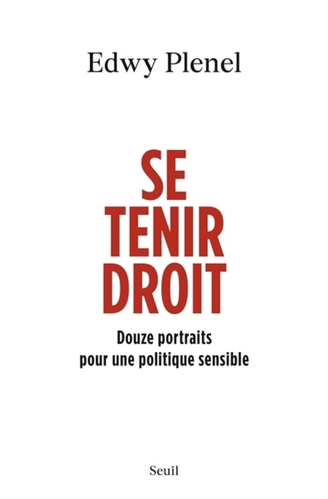 Se tenir droit by Edwy Plenel, Paperback | Indigo Chapters