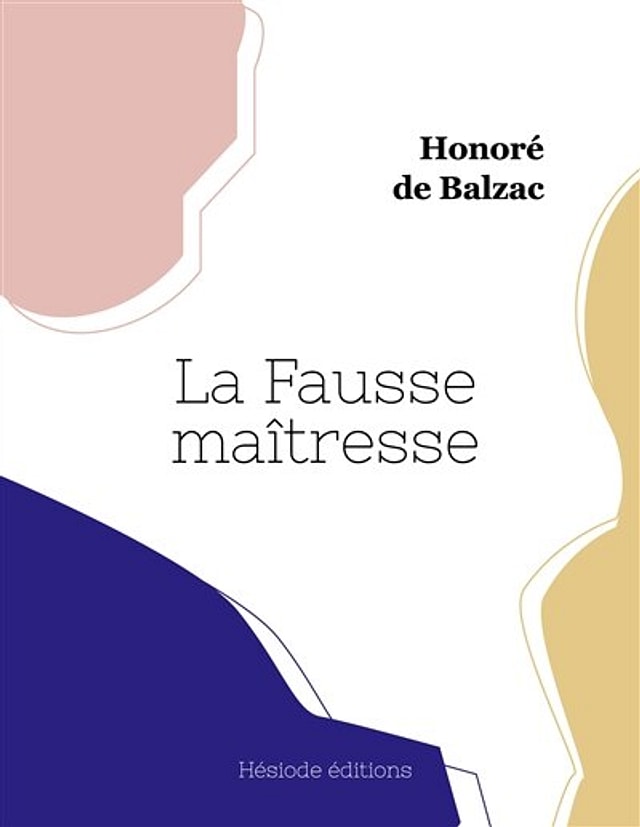 La Fausse maîtresse by Honoré de Balzac, Paperback | Indigo Chapters