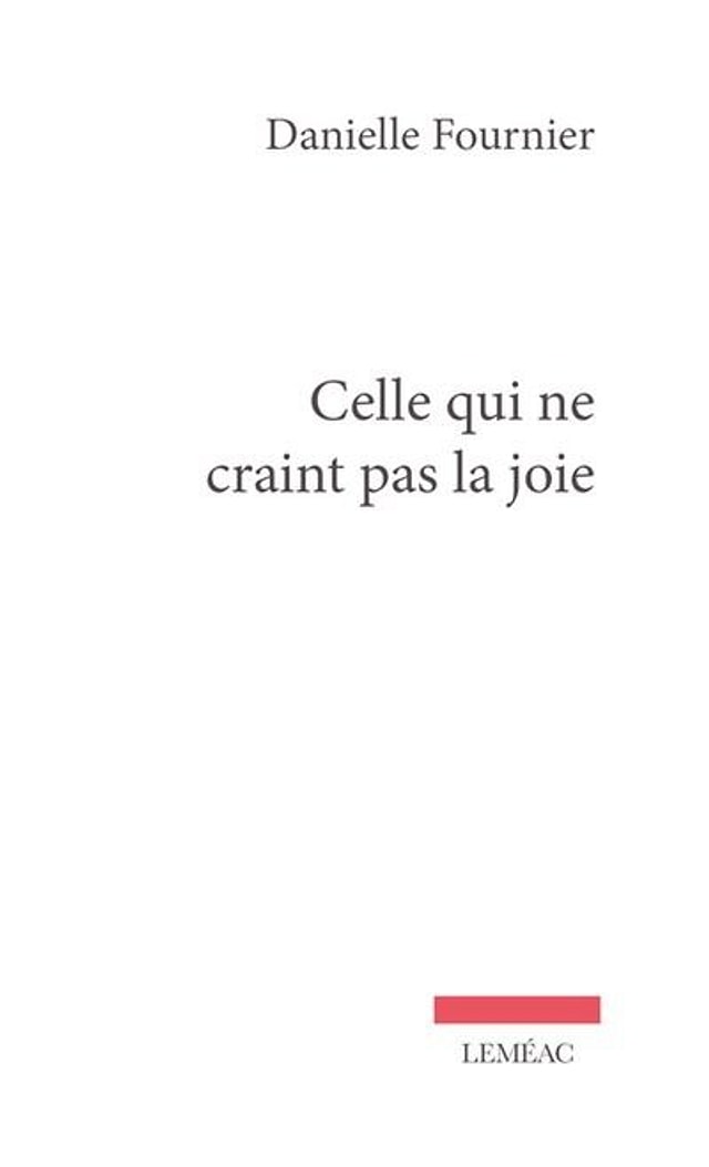 CELLE QUI NE CRAINT PAS LA JOIE by Danielle Fournier, Paperback | Indigo Chapters