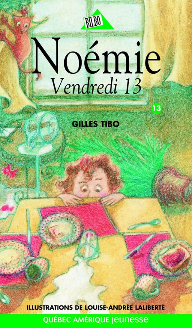 Noémie 13: Vendredi 13 by Gilles Tibo, Paperback | Indigo Chapters