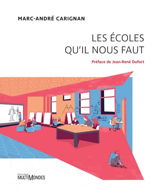 LES Écoles qu'il nous faut by Marc-André Carignan, Paperback | Indigo Chapters