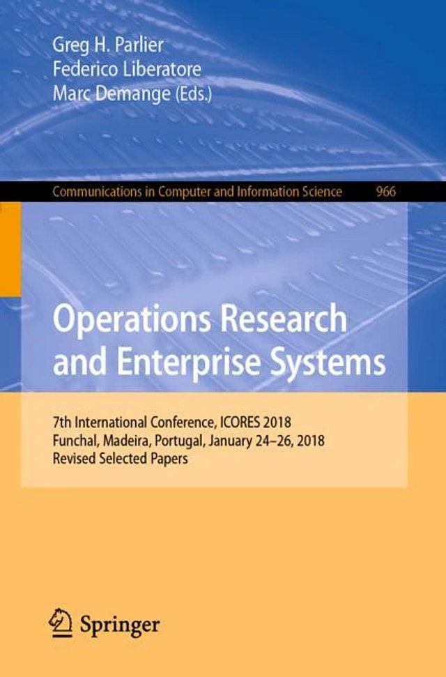 Operations Research and Enterprise Systems by Greg H. Parlier, Paperback | Indigo Chapters