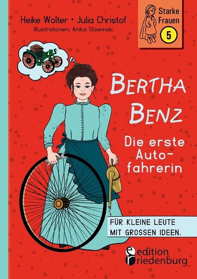 Bertha Benz - Die erste Autofahrerin by Heike Wolter, Paperback | Indigo Chapters