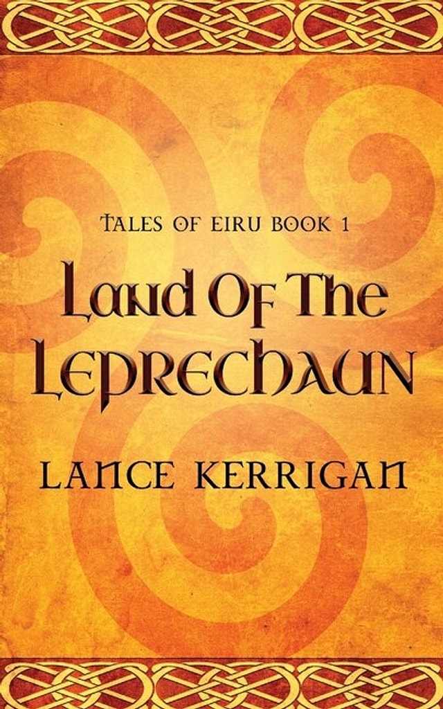 Land of the Leprechaun by Lance Kerrigan, Paperback | Indigo Chapters