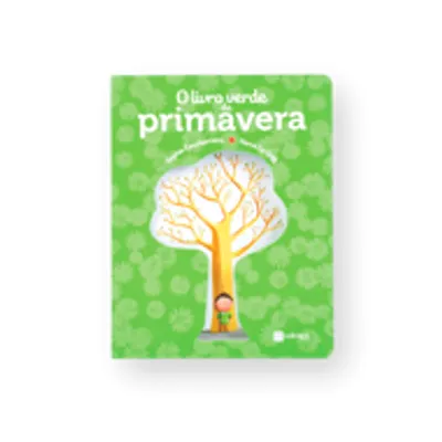 O LIVRO VERDE DA PRIMAVERA