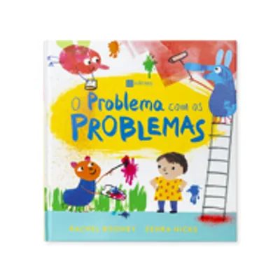 O PROBLEMA COM OS PROBLEMAS