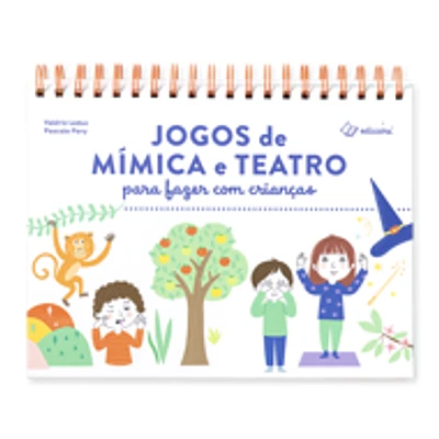 JOGOS DE MÍMICA E TEATRO PARA FAZER COM CRIANÇAS