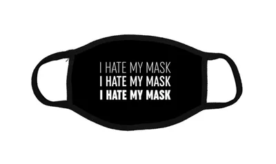 I Hate My Mask