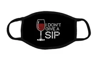 I Don’t Give A Sip Wine Mask