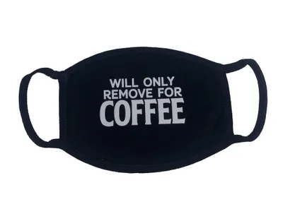Will Only Remove For Coffee Text Mask