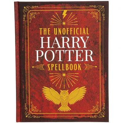 the unofficial ultimate harry potter spellbook: a complete reference guide to every spell in the wizarding world